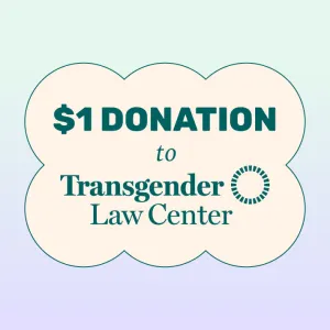 $1 Donation Transgender Law Center